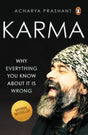 Karma: Why Everything You Know About It Is Wrong | A Philosophical take on Spirituality & Self-improvement by Acharya Prashant | Penguin, Non-fiction, Self-help books - Retail Maharaj