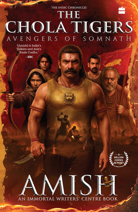 The Chola Tigers: Avengers of Somnath - A Historical Fiction by Amish | Bestselling Author of The Immortals of Meluha | Indian History Adventure - Retail Maharaj