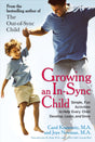 Growing an In-Sync Child: Simple, Fun Activities to Help Every Child Develop, Learn, and Grow - Retail Maharaj