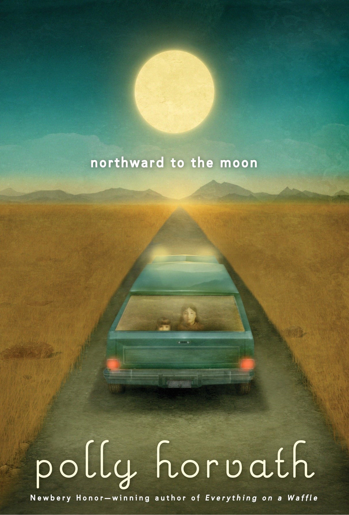 Northward to the Moon: 2 (My One Hundred Adventures)
