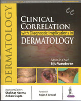 Clinical Correlation with Diagnostic Implications in Dermatology