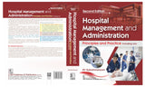 Hospital Management and Administration, 2/e | Principles and Practice Including Law (PB 2026)