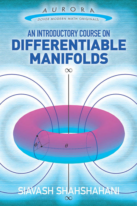 Introductory Course on Differentiable Manifolds (Aurora: Dover Modern Math Originals) - Retail Maharaj