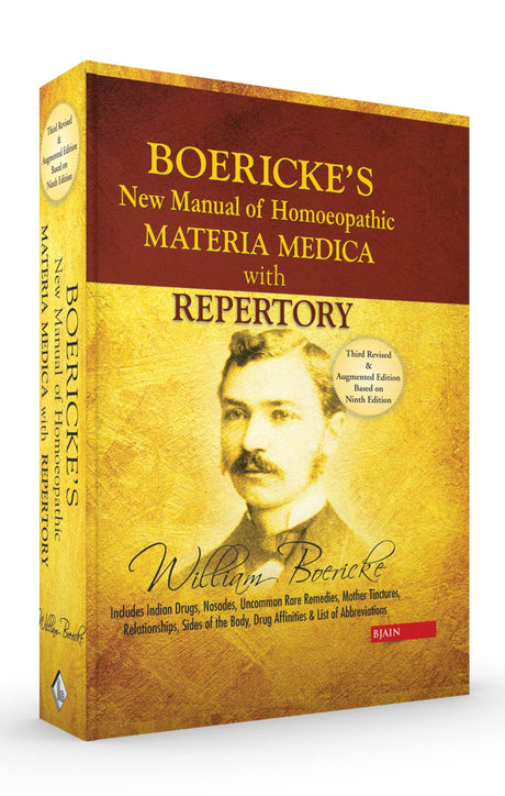 Boericke's New Manual of Homeopathic Materia Medica with Repertory - Third Revised & Augmented Edition Based on Ninth Edition Including Indian Remedies, Nodes, Uncommon Rare Remedies, Mother Tincture, Relationships, Side of the Body remedy Affinity & List - Retail Maharaj