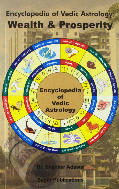 Encyclopedia of Vedic Astrology: Wealth & Prosperity [English] By Shanker Adawal - Retail Maharaj