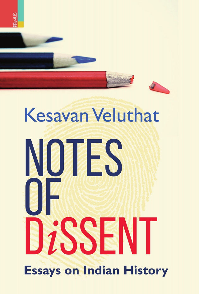 Notes Of Dissent: Essays on Indian History - Retail Maharaj