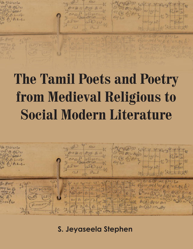 The Tamil Poets and Poetry from Medieval Religious to Social Modern Literature - Retail Maharaj