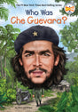 Who Was Che Guevara? - Retail Maharaj
