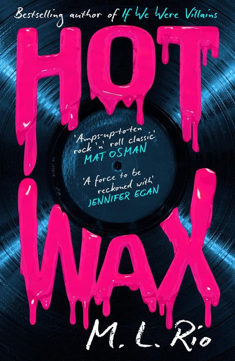 HOT WAX: An electric, rock and roll fuelled story of one band's rise to stardom and one women's quest for answers - Retail Maharaj