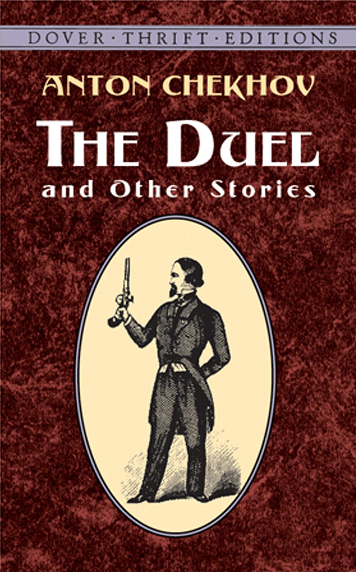 The Duel and Other Stories (Thrift Editions)