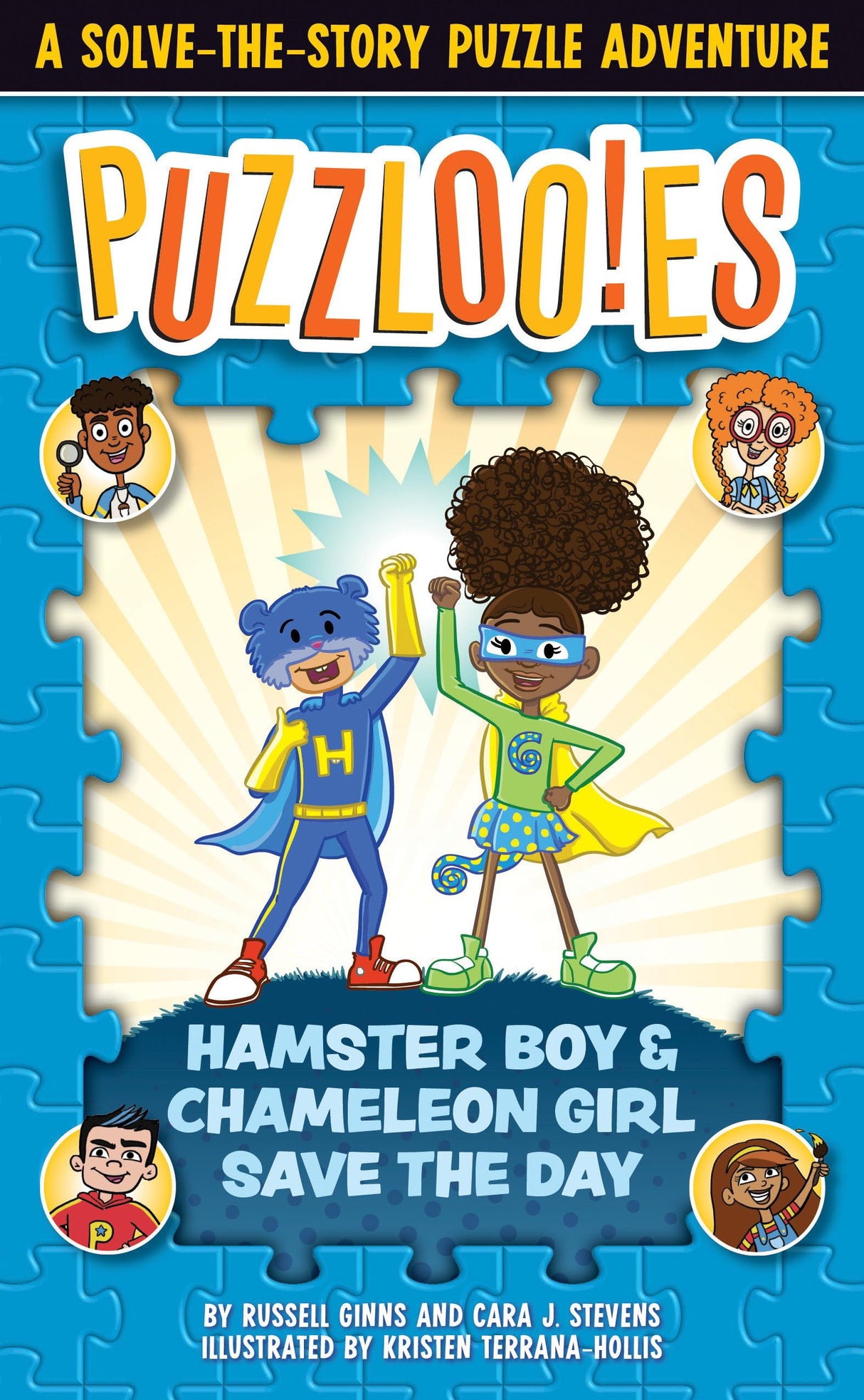 Puzzlooies! Hamster Boy and Chameleon Girl Save the Day: A Solve-the-Story Puzzle Adventure - Retail Maharaj