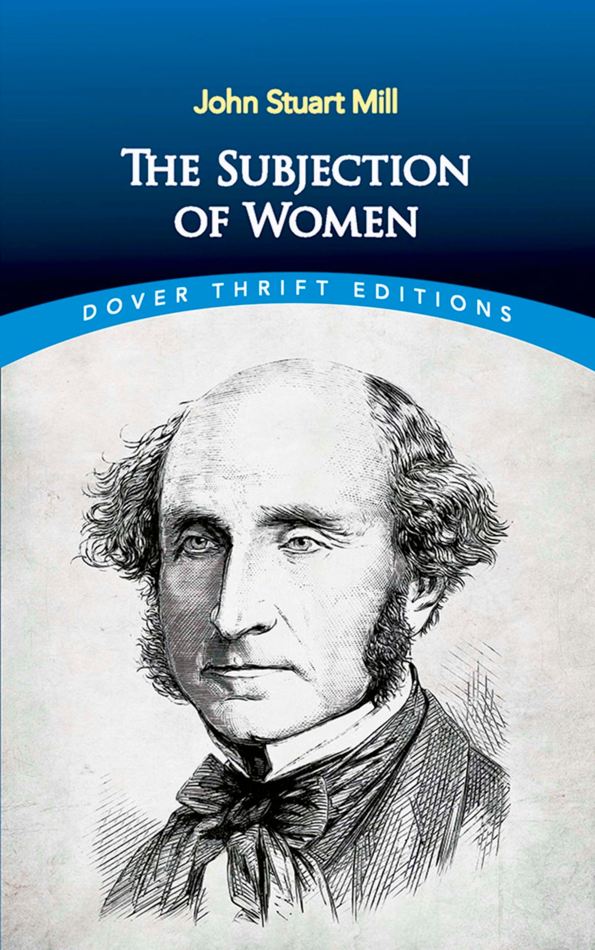 The Subjection of Women (Thrift Editions)
