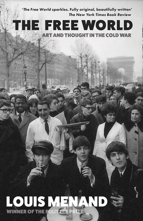 The Free World: Art and Thought in the Cold War - Retail Maharaj