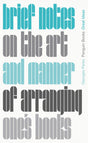 Brief Notes on the Art and Manner of Arranging One's Books (Penguin Great Ideas) - Retail Maharaj