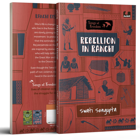 Rebellion in Ranchi (Songs of Freedom Series): The Story of a Tribal Revolt in Jharkhand | Middle Grade Historical Fiction | Ages 10+ - Retail Maharaj