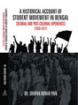 Historical Account of Student Movement in Bengal: Colonial and Post-Colonial Experiences (1828-1977) - Retail Maharaj