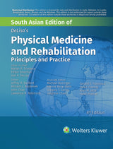 Delisa's Physical Medicine and Rehabilitation: Principles and Practice, 6th South Asian ed