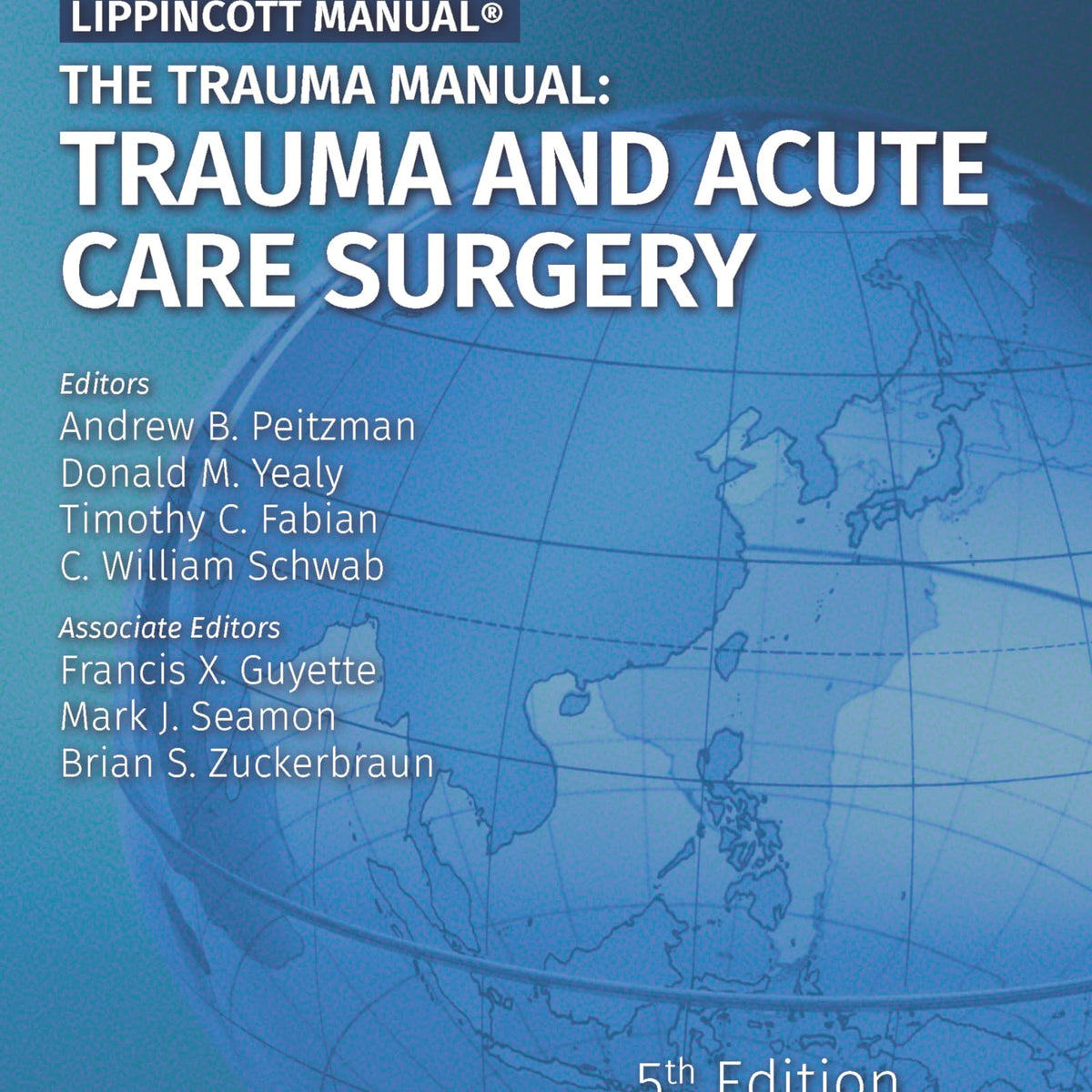 THE TRAUMA MANUAL TRAUMA AND ACUTE CARE SURGERY 5ED (SAE) (PB 2020)