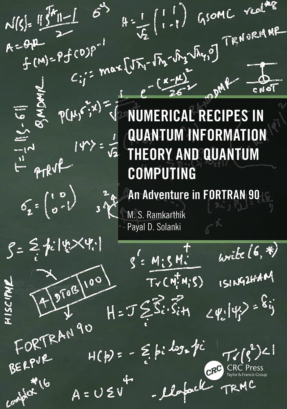 Numerical Recipes in Quantum Information Theory and Quantum Computing: An Adventure in FORTRAN 90 - Retail Maharaj