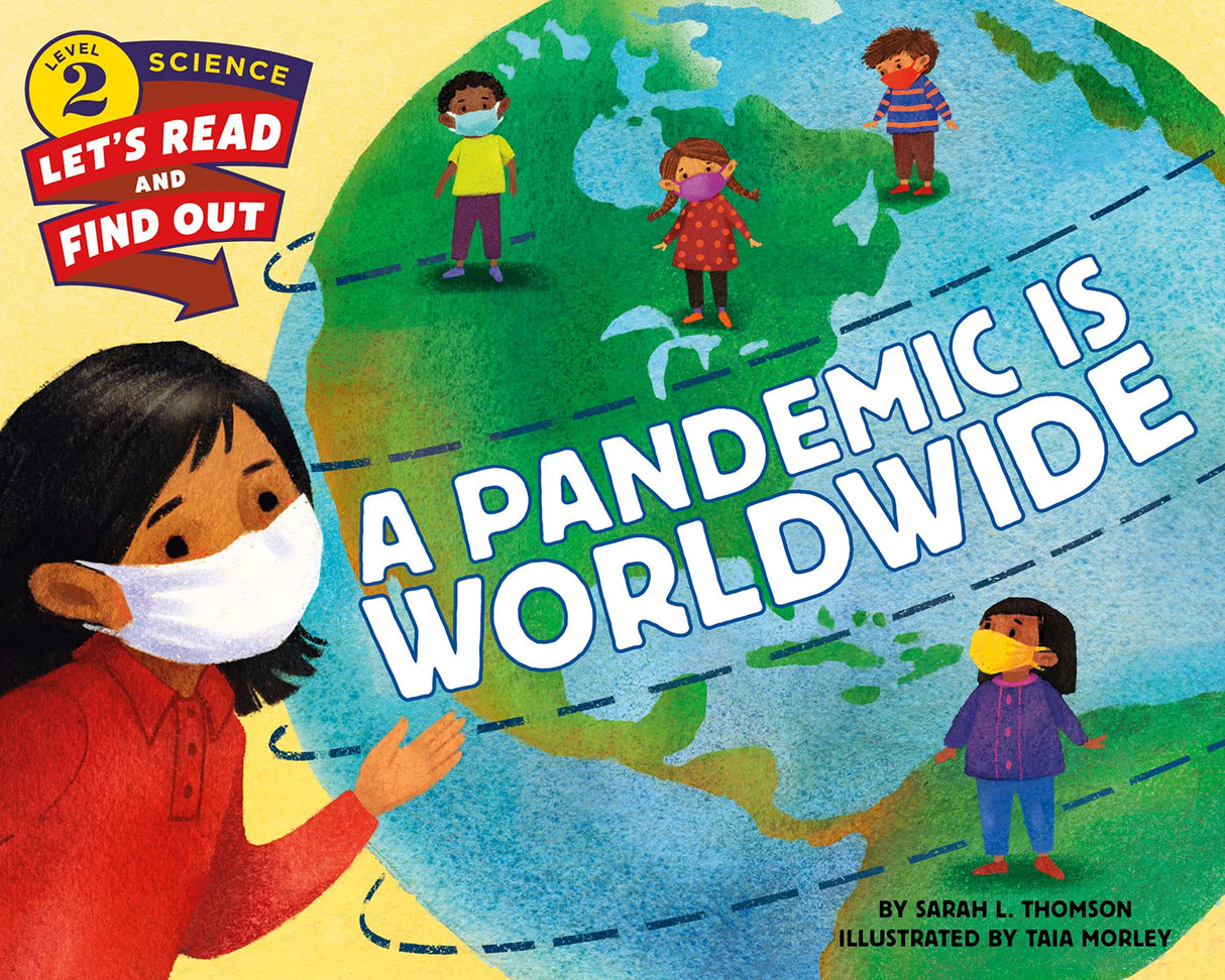 Pandemic Is Worldwide, A (Lets-Read-and-Find-Out Science Stage 2)