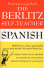 The Berlitz Self-Teacher -- Spanish: A Unique Home-Study Method Developed by the Famous Berlitz Schools of Language - Retail Maharaj
