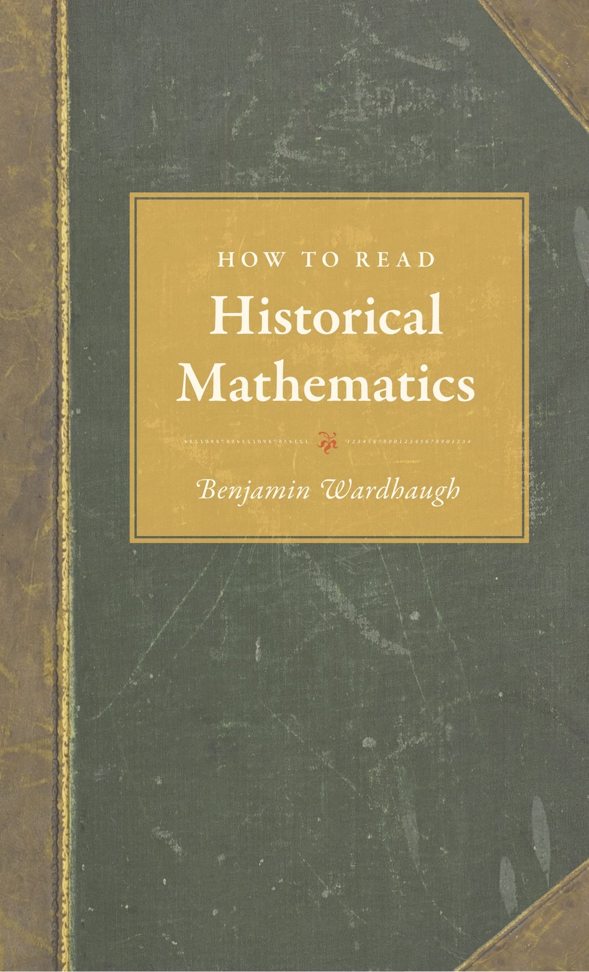 How to Read Historical Mathematics - Retail Maharaj