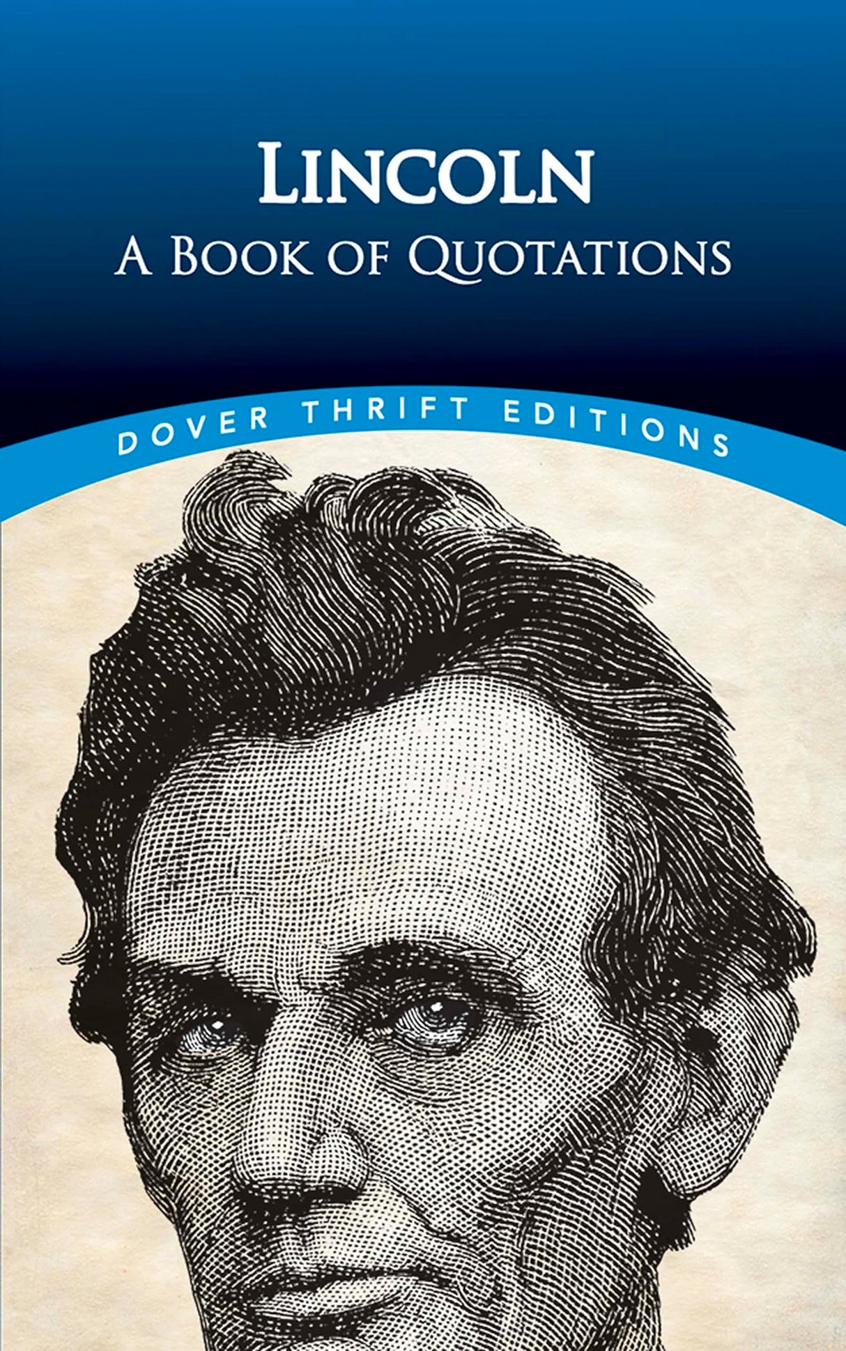 Lincoln: A Book of Quotes (Thrift Editions)