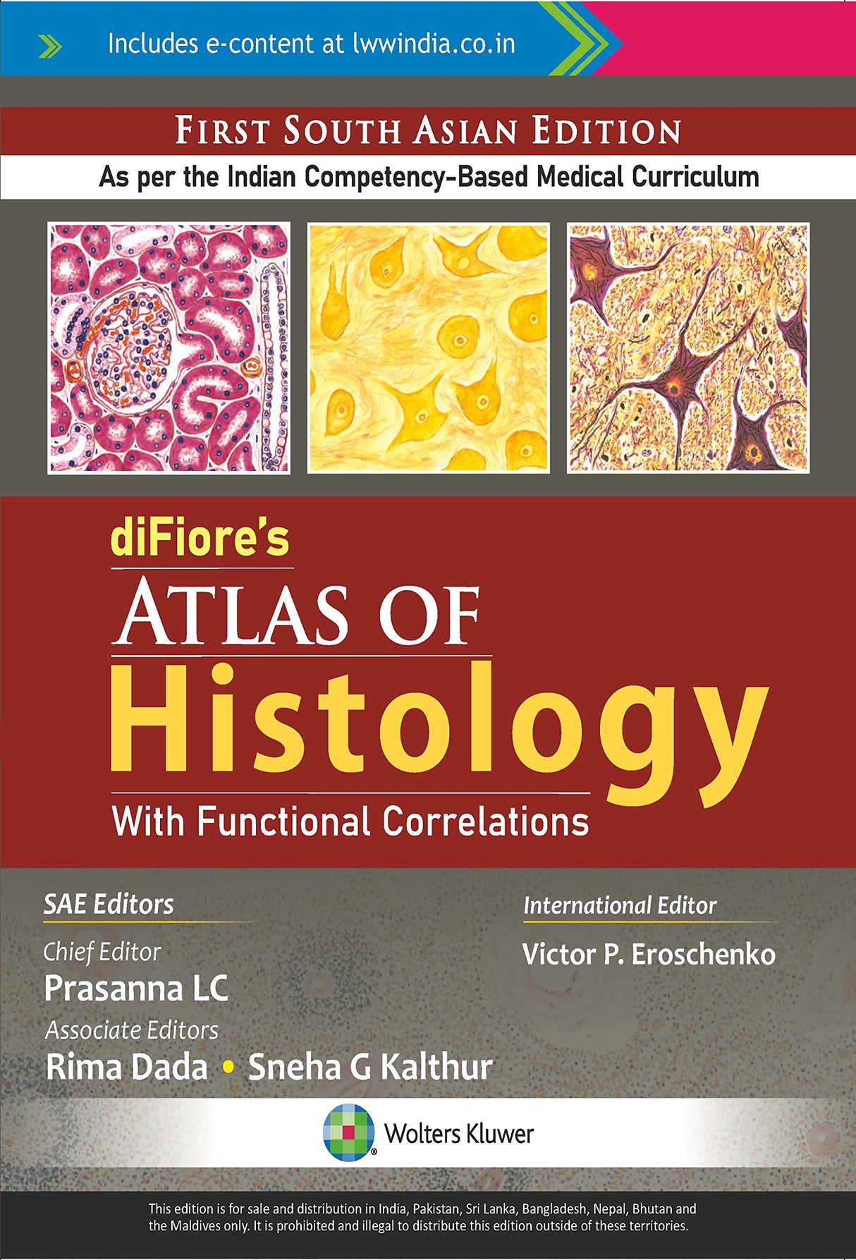 diFiore’s Atlas of Histology with Functional Correlations, 1st South Asian ed