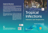 Tropical Infections Intensive Care Perspectives