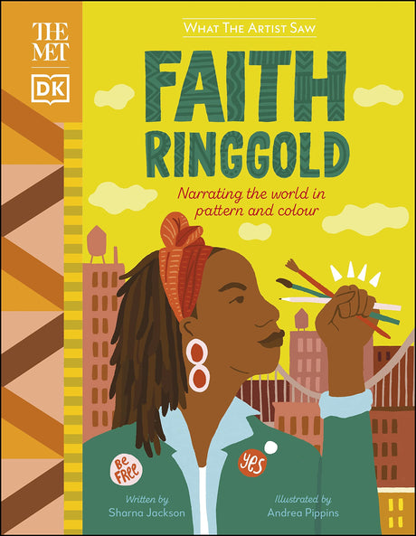 The Met Faith Ringgold: Narrating the World in Pattern and Colour (What The Artist Saw) - Retail Maharaj
