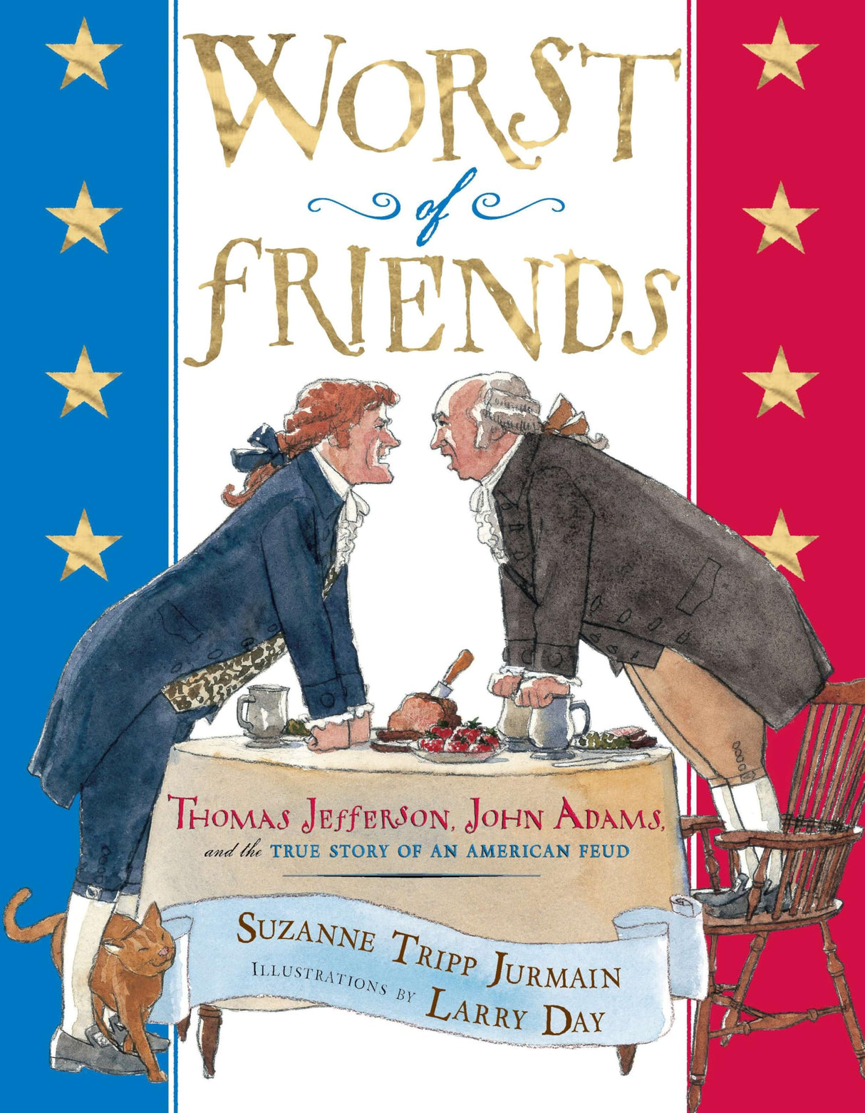 Worst of Friends: Thomas Jefferson, John Adams and the True Story of an American Feud - Retail Maharaj