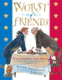 Worst of Friends: Thomas Jefferson, John Adams and the True Story of an American Feud - Retail Maharaj