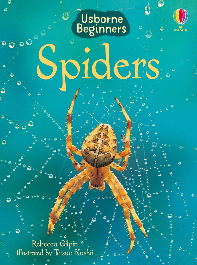 Spiders (Beginners Series) [Hardcover] Gilpin, Rebecca - Retail Maharaj