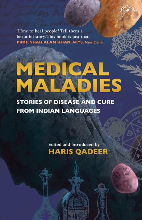 Medical Maladies: Stories of Disease and Cure From Indian Languages (F.B) - Retail Maharaj