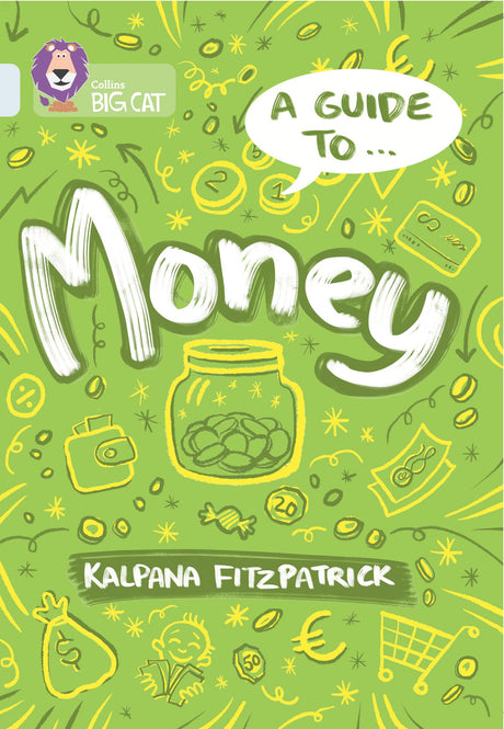 A Guide to: Money: Band 17/Diamond (Collins Big Cat) - Retail Maharaj