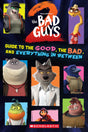Bad Guys Movie 2: Guide To The Good, The Bad, And Everything In Between - Retail Maharaj