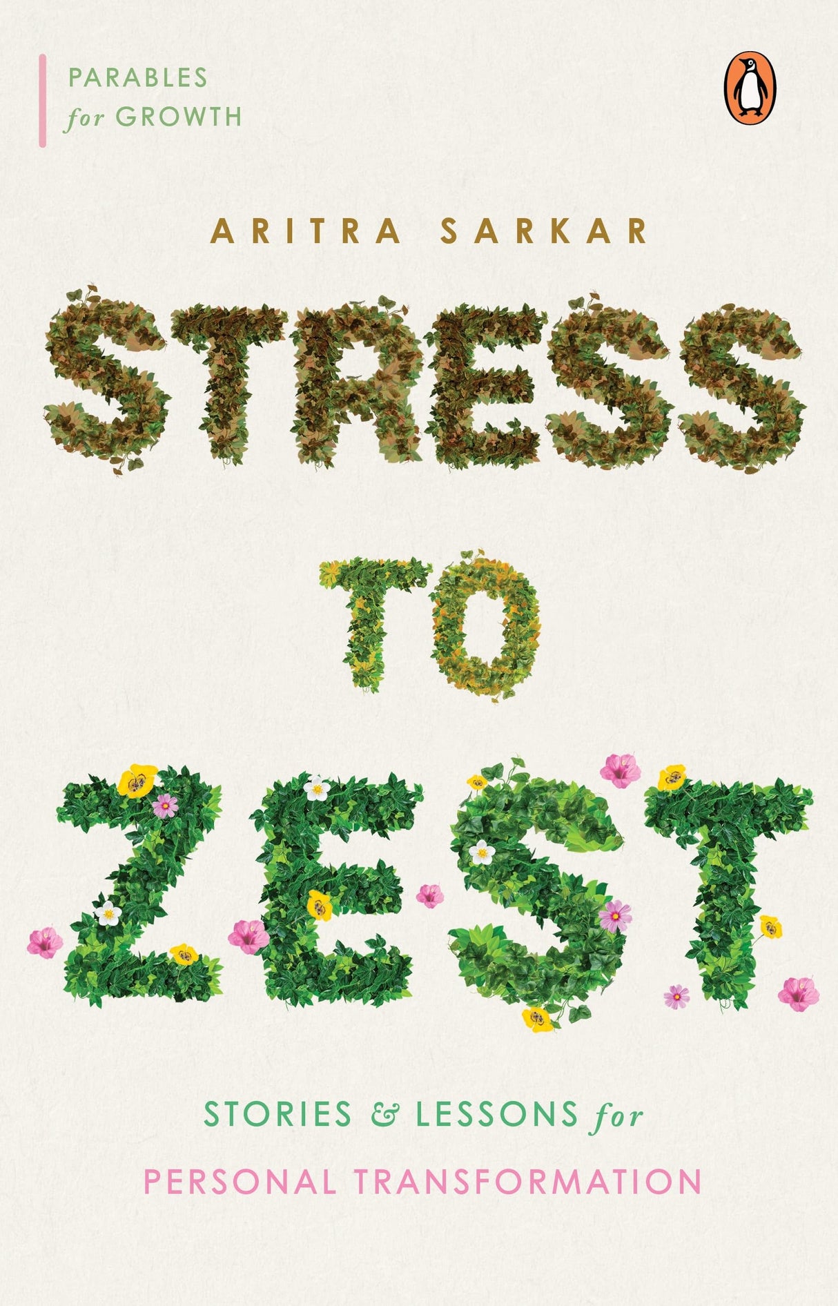Stress to Zest: Stories and Lessons for Personal Transformation - Retail Maharaj