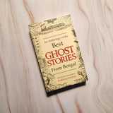 An Anthology of the Best Ghost Stories From Bengal - Retail Maharaj