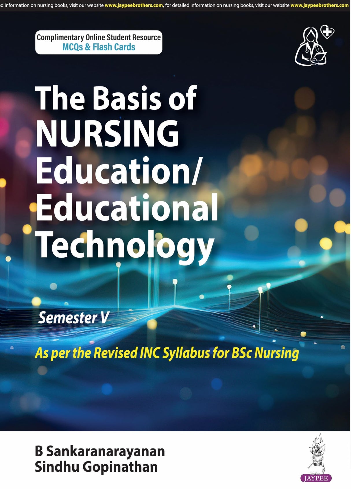 THE BASIS OF NURSING EDUCATION/EDUCATIONAL TECHNOLOGY (SEMESTER V)