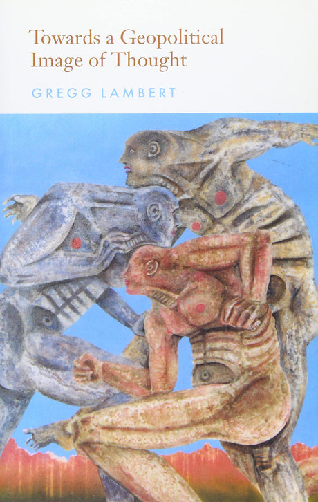 Towards a Geopolitical Image of Thought - Retail Maharaj