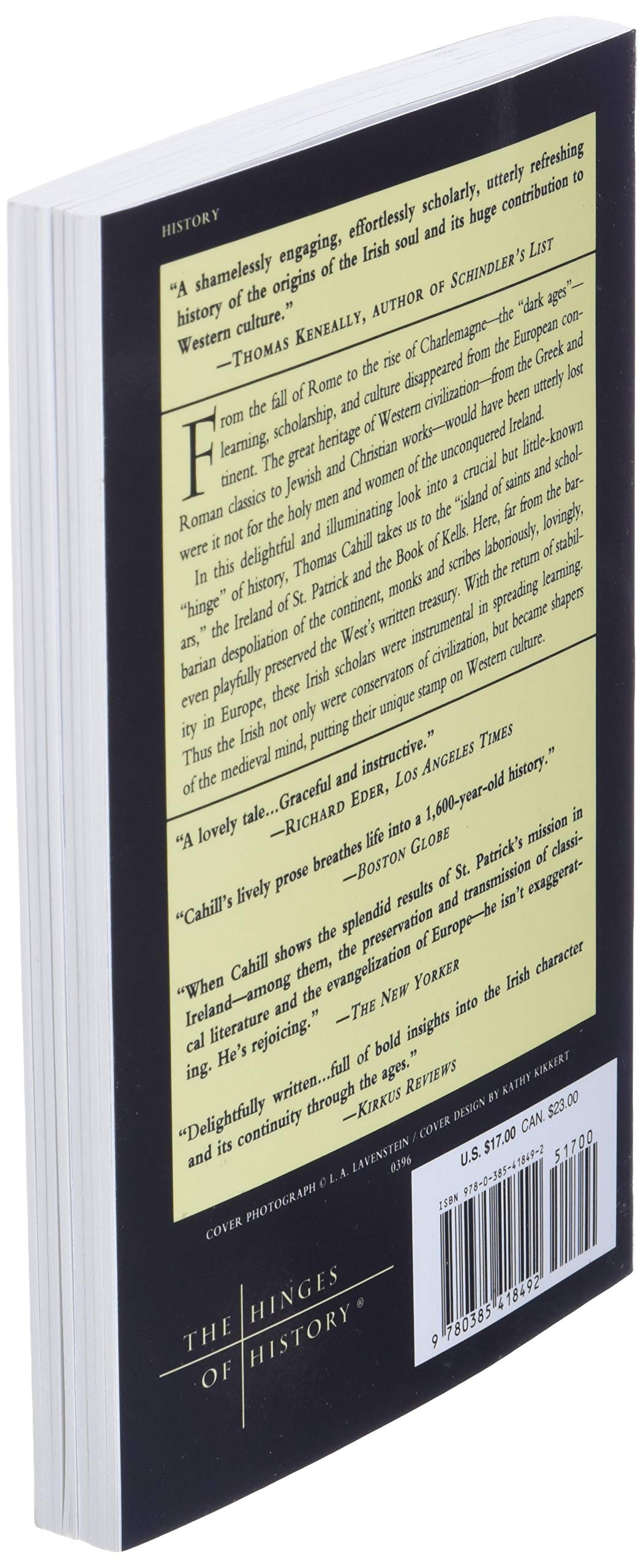 How the Irish Saved Civilization: The Untold Story of Ireland's Heroic Role from the Fall of Rome to the Rise of Medieval Europe - Retail Maharaj