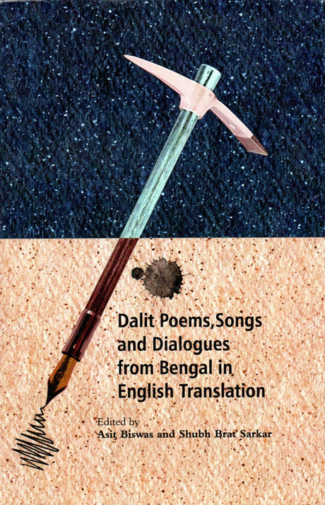 DALIT POEMS, SONGS AND DIALOGUES FROM BENGAL IN ENGLISH TRANSLATION - Retail Maharaj