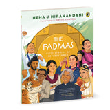The Padmas: Fifty Stories of Perseverance | Illustrated Biographies of Padma Awardees | A.P.J. Abdul Kalam, Indra Nooyi, Milkha Singh and more | Ages 8+ - Retail Maharaj