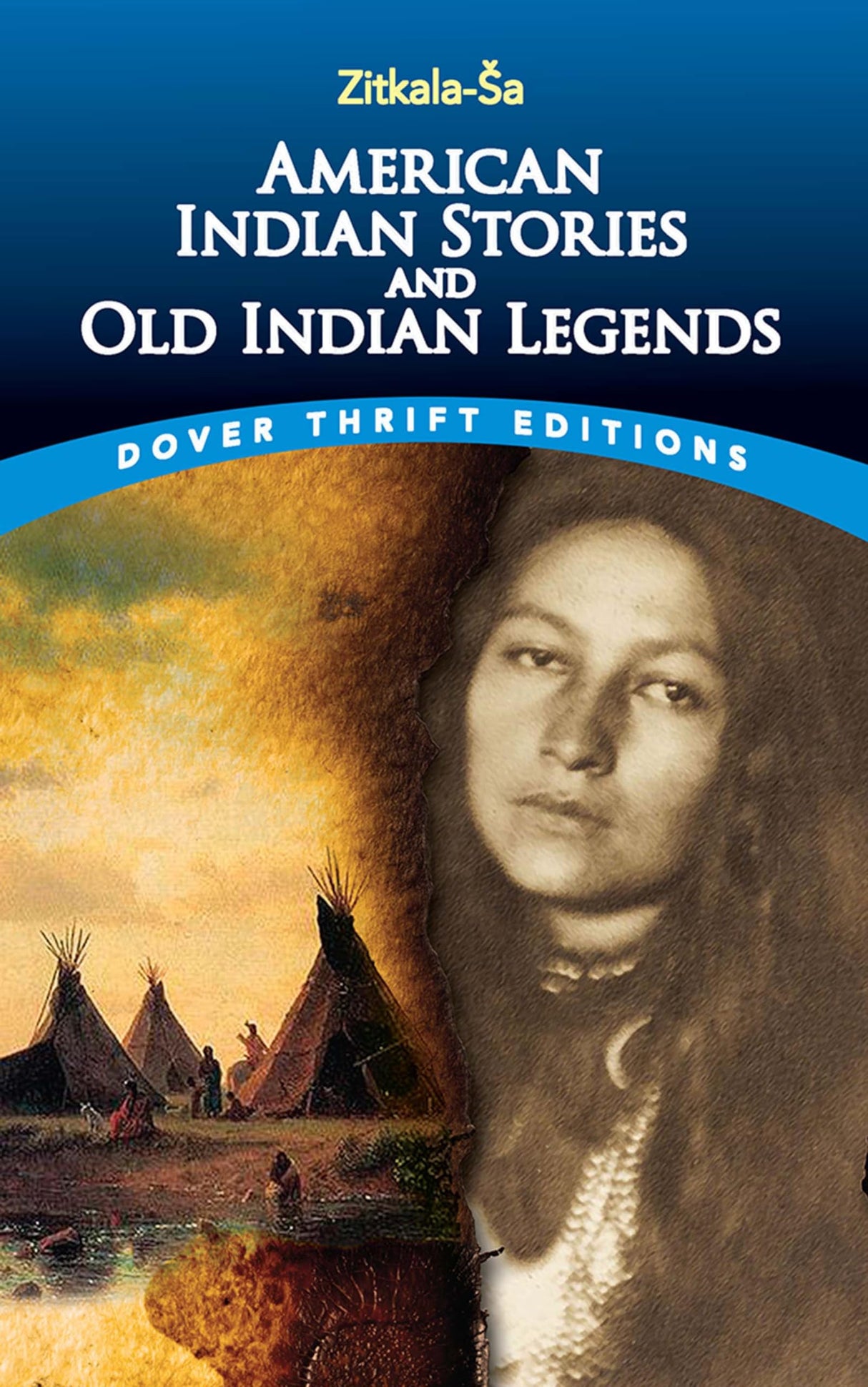 American Indian Stories and Old Indian Legends (Thrift Editions)