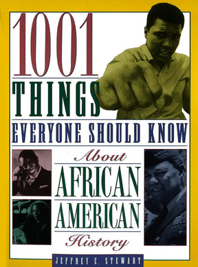 1001 Things Everyone Should Know About African American History - Retail Maharaj