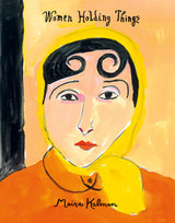 Women Holding Things: A Family History - Retail Maharaj