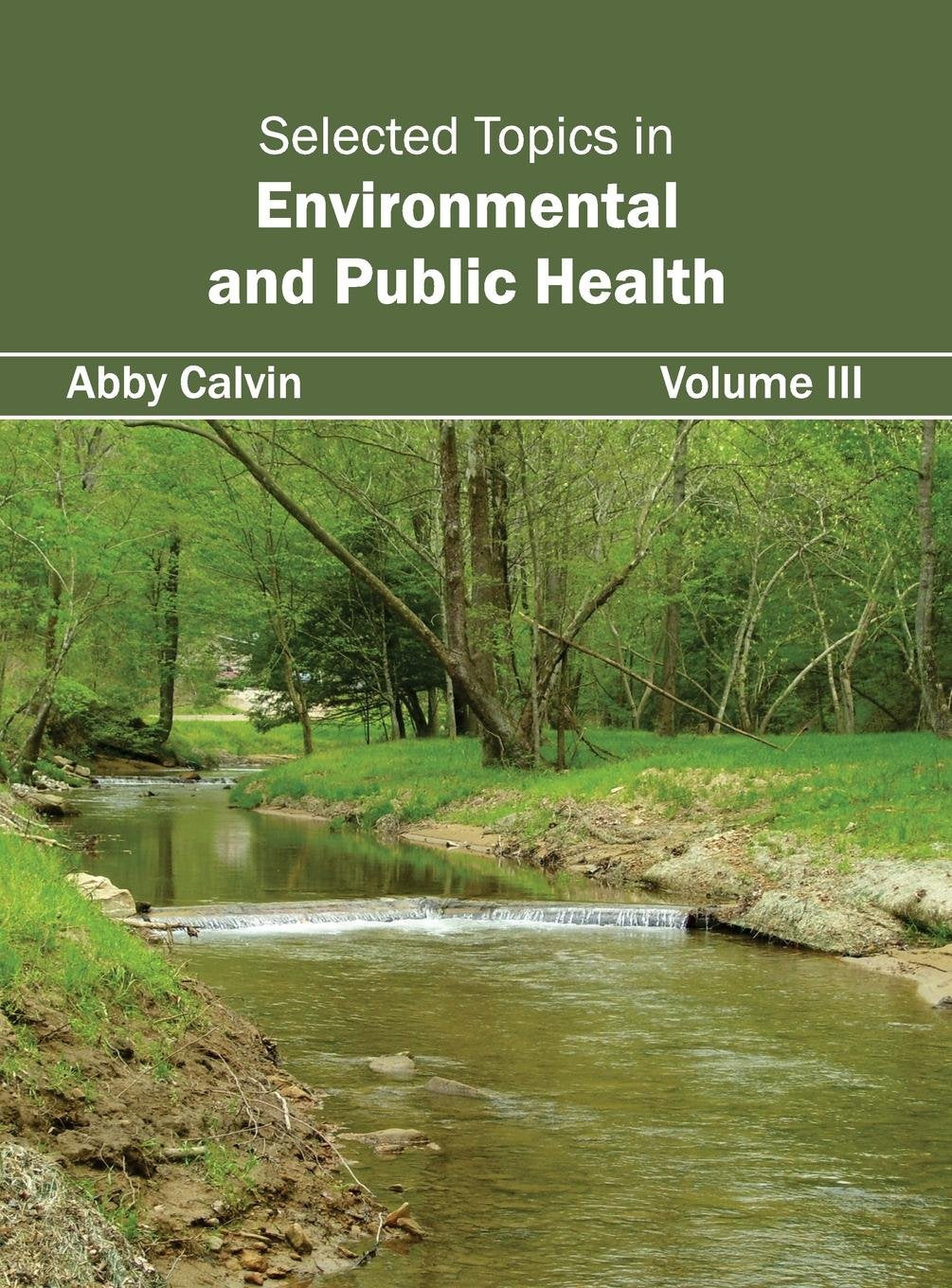 Selected Topics in Environmental and Public Health: Volume III: 3