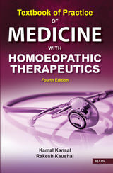 Textbook of Practice of Medicine with Homoeopathic Therapeutics - 3rd Revised & Enlarged Edition - Retail Maharaj