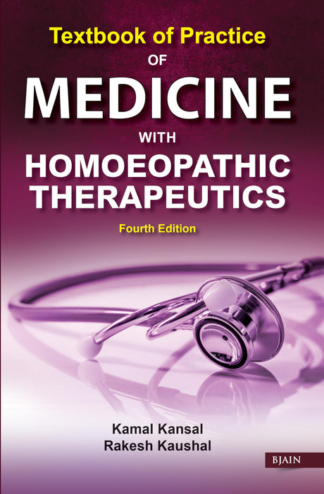 Textbook of Practice of Medicine with Homoeopathic Therapeutics - 3rd Revised & Enlarged Edition - Retail Maharaj