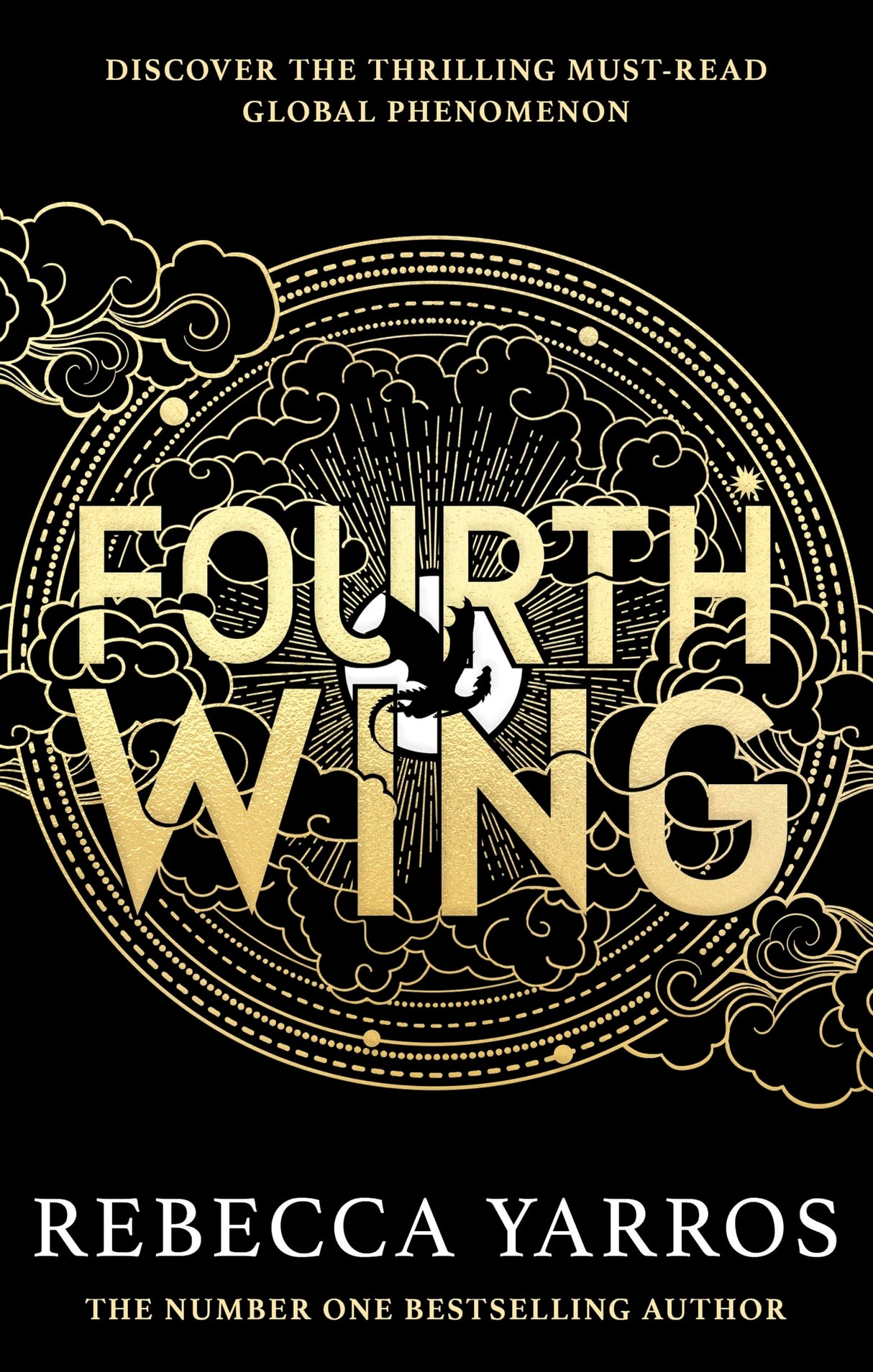 Fourth Wing: DISCOVER THE INSTANT SUNDAY TIMES AND NUMBER ONE GLOBAL BESTSELLING PHENOMENON!* (The Empyrean): DISCOVER THE GLOBAL PHENOMENON THAT EVERYONE CAN'T STOP TALKING ABOUT! - Retail Maharaj